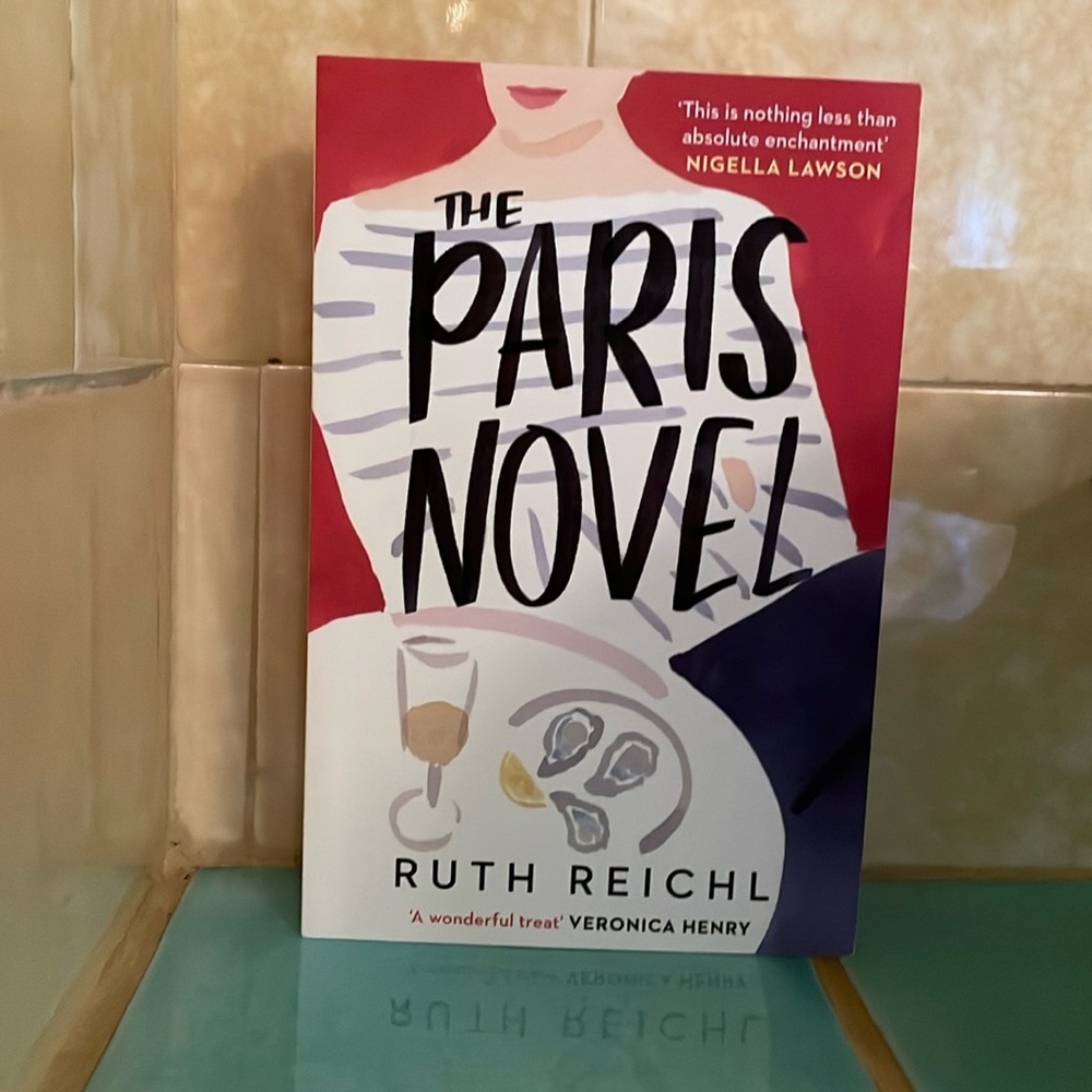 The Paris Novel by Ruth Reichl